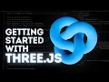 Getting Started with Three js
