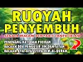 Download Lagu RUQYAH SAKIT KEPALA, PERUT, KEPALA LEHER, URAT SARAF, TELINGA, MATA, BELAKANG BADAN, SUSAH TIDUR,
