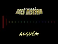 Download Lagu BANDA DOCE MISTÉRIO - ALGUÉM