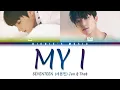 Download Lagu SEVENTEEN (세븐틴) Jun \u0026 The8 - MY I [Color Coded Lyrics Han|Rom|Eng]