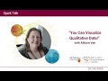 You Can Visualize Qualitative Data with Allison Van - Spark Talk