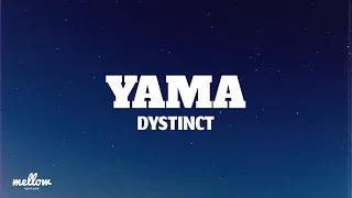 DYSTINCT YAMA Lyrics 