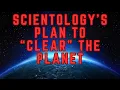 Download Lagu Scientology's Plan to Clear the Planet - Scientology Secrets #9