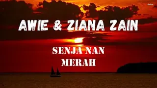 Download Awie Ft Ziana Zain Senja Nan Merah MP3