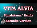 Vita Alvia - Simalakama 'DJ Remix (Karaoke) CBerhibur