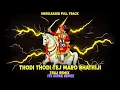 Download Lagu thodi thodi tej maro bhathiji ( 3Tali Bass ) DJ Dipak Remix