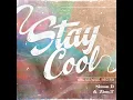 Stay Cool (feat. Zion.T) - Simon Dominic