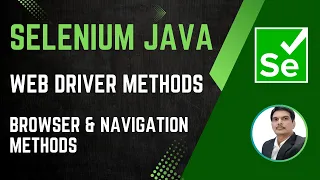 Session 28 - Selenium with Java WebDriver Methods Browser Navigation Commands