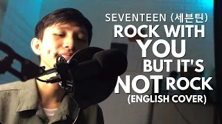 Download SEVENTEEN's [세븐틴] Rock With You BUT NOT ROCK (English Cover) MP3