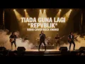 Lagu TIADA GUNA LAGI - Repvblik - Cover Rock Version - (by @MusiksatuID )
