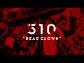 Download Lagu 510 - DEAD CLOWN (feat. Bimopd) | Lirik dan terjemahan