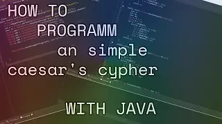 How to PROGRAMM a simple caesar s cypher in JAVA