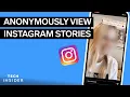 How To View Instagram Stories Anonymously