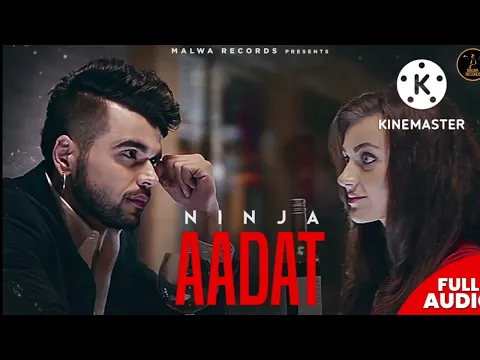 Download MP3 aadat ninja song mp3 slowed+review