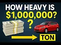 How Heavy Is 1 000 000 The Answer Will Shock You