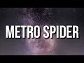 Metro Boomin Young Thug - Metro Spider