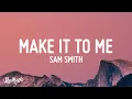 Download Lagu Sam Smith - Make It To Mes 