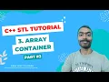 Array Container C STL Playlist Competitive Programming