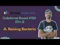 Raising Bacteria Codeforces Round 320 Div 2 Codeforces