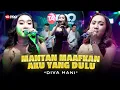 Lagu Diva Hani - Mantan Maafkan Aku Yang Dulu (Official Dangdut Version)
