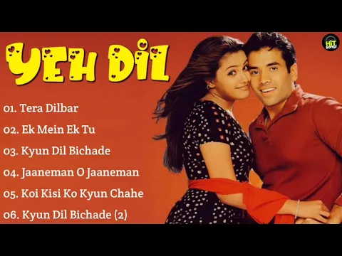 Download MP3 Yeh Dil Movie All Songs~Tusshar Kapoor~Anita Hassanandani~Hit Songs