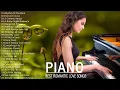 Download Lagu Melody That Bring You Back To Your Youth - Top  30 Beautiful Romantic Piano Love Songs Of All Time