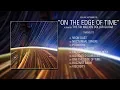Download Lagu The Six Million Dollar Guitar (British Columbia) - On The Edge of Time (2017) | Full Album