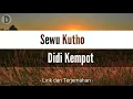 Sewu Kutho - Didi Kempot (lirik + terjemahan)
