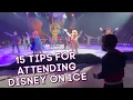 15 TIPS WHEN ATTENDING DISNEY ON ICE