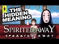 Lagu Hidden Meaning in Spirited Away (Miyazaki) – Earthling Cinema