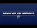 The Importance of an Emergency Kit