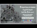 Download Lagu Sayyidah Aisyah binti Abu Bakar Part 1 (Kemesraan Rasulullah \u0026 Sayyidah Aisyah)