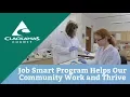 Job Smart Program Helps Our Community Work and Thrive