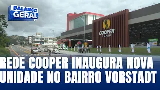 Rede Cooper inaugura nova unidade no bairro Vorstadt