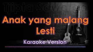 Download Karaoke dangdut koplo - Lesti | Anak yang malang tanpa vokal MP3