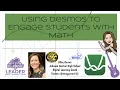 Using Desmos to Engage Students with Math