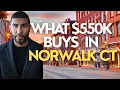 What 550K BUYS in NORWALK CT Home Tours Buyers NEED to See