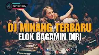 dj elok bacamin diri breakbeat terbaru 2024