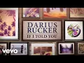 Darius Rucker - If I Told You (Official Lyric Video)