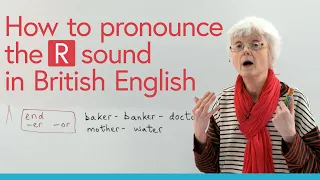 How To Pronounce R In British English 