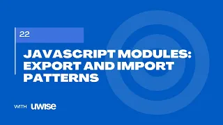JavaScript Modules Export and Import Patterns