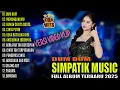 Download Lagu DUM DUM, MEMANDANGMU | LAILA AYU FU ALBUM TERBAIK | SIMPATIK MUSIC FULL ALBUM