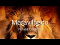 Maravilhado - Nivea Soares - Legendado