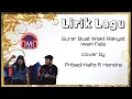 Lagu Lirik Lagu Surat Buat Wakil Rakyat ~ Iwan Fals | cover by Pribadi Hafiz ft Hendra