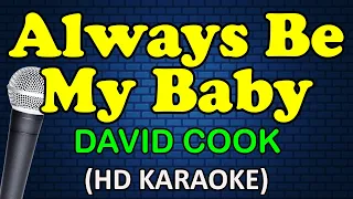 always be my baby david cook hd karaoke 