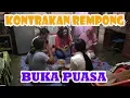 Download Lagu BUKA PUASA (EDISI RAMADHAN) || KONTRAKAN REMPONG EPISODE 156