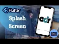Learn Flutter Splash Screen Flutter Splash Screen in Flutter Flutter Tutorial for Beginners