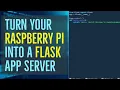 How to turn your Raspberry Pi into a Flask App Server