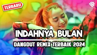 dangdut enak indahnya bulan remix terbaru 2024