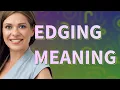 Edging meaning of Edging